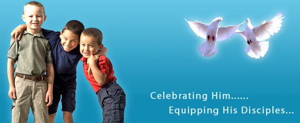 Celebrating Him...Equipping His Disciples...